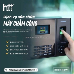 Dịch vụ sửa chữa bảo trì máy chấm công