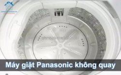 Dịch vụ sửa máy giặt panasonic không quay uy tín, giá rẻ tại tphcm