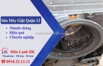 Dịch vụ sửa máy giặt quận 12 uy tín - giá rẻ - có mặt nhanh