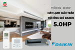 Điều hòa giấu trần nối gió daikin 5hp – nhà cung cấp và thi công uy tín tp.thủ đức