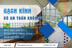 Gạch kính có an toàn không? những lưu ý khi thi công