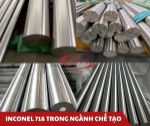 Inconel 7 trong ngành chế tạo - unico steel