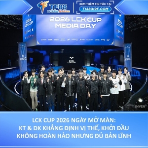 Kt & dk khẳng định vị thế, khởi đầu không hoàn hảo nhưng đủ bản lĩnh