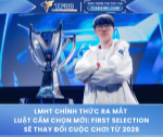 Lmht chính thức ra mắt luật cấm chọn mới