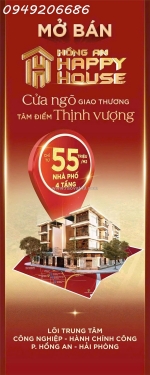 Mở bán hồng an happy house – cửa ngõ giao thương, tâm điểm thịnh vượng