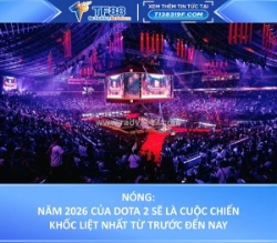 Năm 2026 của dota 2 sẽ là cuộc chiến khốc liệt nhất từ trước đến nay