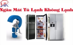 Ngăn mát tủ lạnh không lạnh do đâu? cách kiểm tra chính xác tại nhà