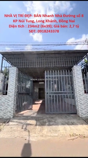 Nhà vị trí đẹp- bán nhanh nhà đường số 8 kp núi tung, long khánh, đồng nai