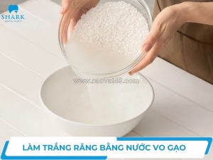 Phương pháp dân gian làm trắng răng bằng nước vo gạo: nên hay không?