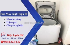 Sửa máy giặt quận 10 uy tín - có mặt nhanh - bảo hành dài hạn