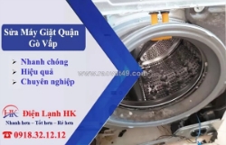 Sửa máy giặt quận gò vấp - giải pháp an toàn, tiết kiệm chi phí