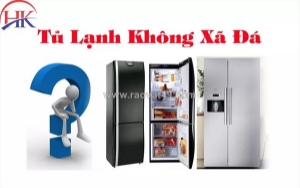Sửa tủ lạnh không xả đá tại nhà - có mặt nhanh, bảo hành dài hạn