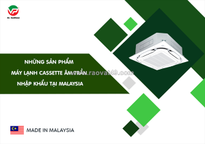 Top 4 những thương hiệu điều hòa âm trần xuất xứ tại malaysia