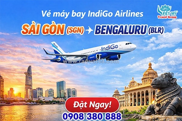 ~/Img/2026/1/ve-may-bay-indigo-airlines-sai-gon-sgn-bengaluru-blr-01.jpg