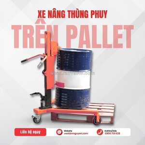 Xe nâng gắp phuy trên pallet tại xe nâng vạn kim nguyên