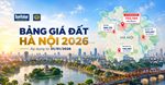 Bảng giá đất hà nội tăng, giá nhà đất có tăng theo?