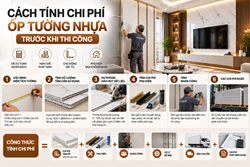 Cách tính chi phí ốp tường nhựa trước khi thi công chính xác, tiết kiệm