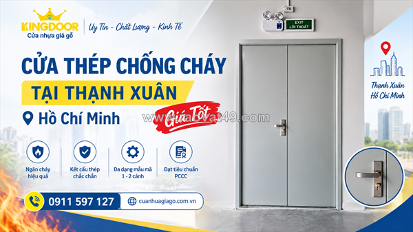 ~/Img/2026/10/cua-thep-chong-chay-tai-thanh-xuan-ho-chi-minh-gia-tot-01.png