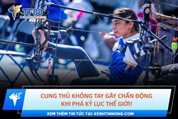 Cung thủ không có hai tay gây chấn động: bắn 15 mũi tên đạt 149 điểm, phá kỷ lục thế giới!