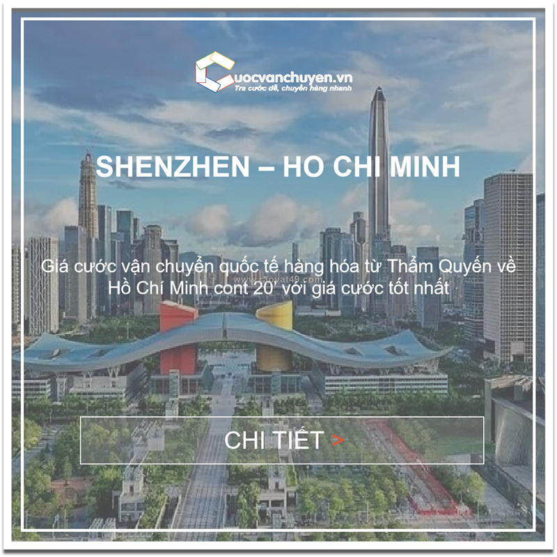 Cước vận chuyển hàng hóa từ thẩm quyến ( shenzhen ) trung quốc về việt nam