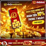 Dafa chào mừng bạn – hoàn tiền 10% trong 7 ngày!
