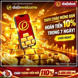 Dafa chào mừng bạn – hoàn tiền 10% trong 7 ngày!