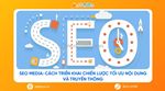 Tips kết nối tối ưu hóa tìm kiếm với hoạt động truyền thông đa kênh