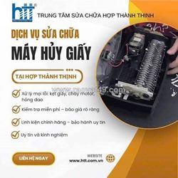 Dịch vụ sửa chữa máy hủy giấy – nhanh chóng, chuyên nghiệp