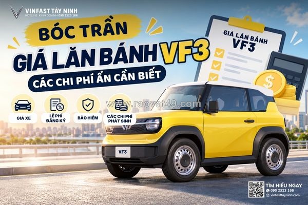 Giá lăn bánh vf3 bao nhiêu? chi tiết các khoản chi phí cần biết