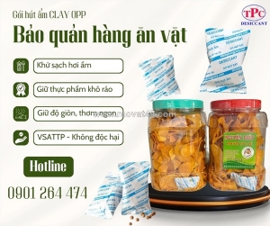 Gói hút ẩm clay opp tp giữ giòn, chống yểu cho hàng ăn vặt tết