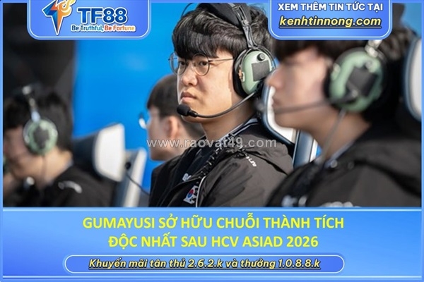 ~/Img/2026/10/gumayusi-so-huu-chuoi-thanh-tich-doc-nhat-sau-hcv-asiad-2026-01.jpg