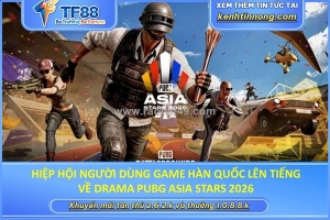 Hiệp hội người dùng game hàn quốc lên tiếng về drama pubg asia stars 2026
