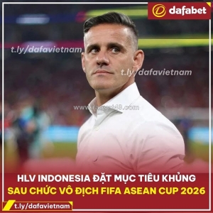 Hlv indonesia tuyên bố tham vọng lớn sau chức vô địch đông nam á