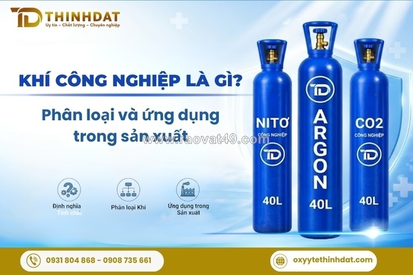 ~/Img/2026/10/khi-cong-nghiep-la-gi-cac-loai-khi-va-ung-dung-trong-san-xuat-01.jpg
