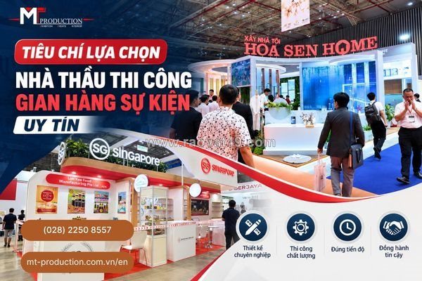 Kinh nghiệm xương  khi lựa chọn đối tác thi công gian hàng sự kiện
