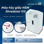 Máy hủy tài liệu hsm shredstar x15