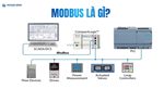 Modbus là gì? nguyên lý hoạt động, phân loại và ứng dụng trong công nghiệp