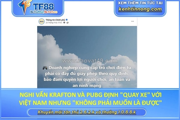 ~/Img/2026/10/nghi-van-krafton-va-pubg-dinh-quay-xe-voi-thi-truong-viet-nam-nhung-khong-phai-muon-la-duoc-01.jpg