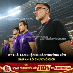 Thái lan thua chung kết nhưng vẫn “bỏ túi” gần 500.000 usd!