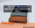 Thủ tục nhập khẩu hộp đựng mắt kính bằng nhựa