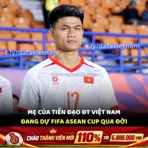 Tin buồn: mẹ tiền đạo phạm gia hưng qua đời