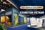 Tổng hợp quy định và giấy phép đăng ký gian hàng exhibition vietnam