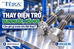 Tổng hợp thông số cần nhớ khi cần thay thế thanh nhiệt, điện trở nồi hơi
