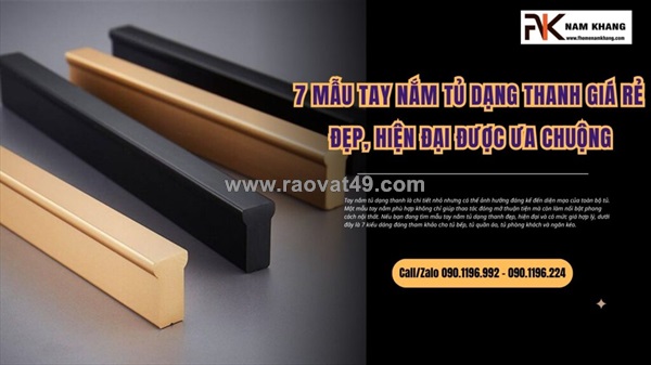 Top 10 tay nắm tủ dạng thanh chuẩn đẹp cho không gian hiện đại