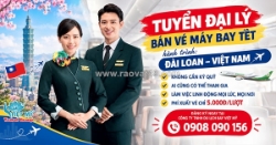 Tuyển đại lý vé tết tại đài loan – đồng hành cùng việt mỹ