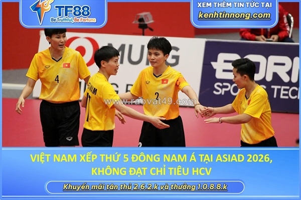~/Img/2026/10/viet-nam-xep-thu-5-dong-nam-a-tai-asiad-2026-khong-dat-chi-tieu-hcv-01.jpg