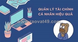 Cách quản lý tài chính cá nhân hiệu quả cho người mới bắt đầu