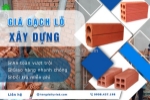 Cập nhật giá gạch lỗ xây dựng mới nhất 2026