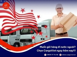 Cargoviet – người đồng hành tin cậy cho chuyến gửi hàng đầu tiên