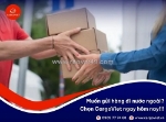 Cargoviet – quy trình gửi nhận hàng hóa quốc tế minh bạch rõ ràng